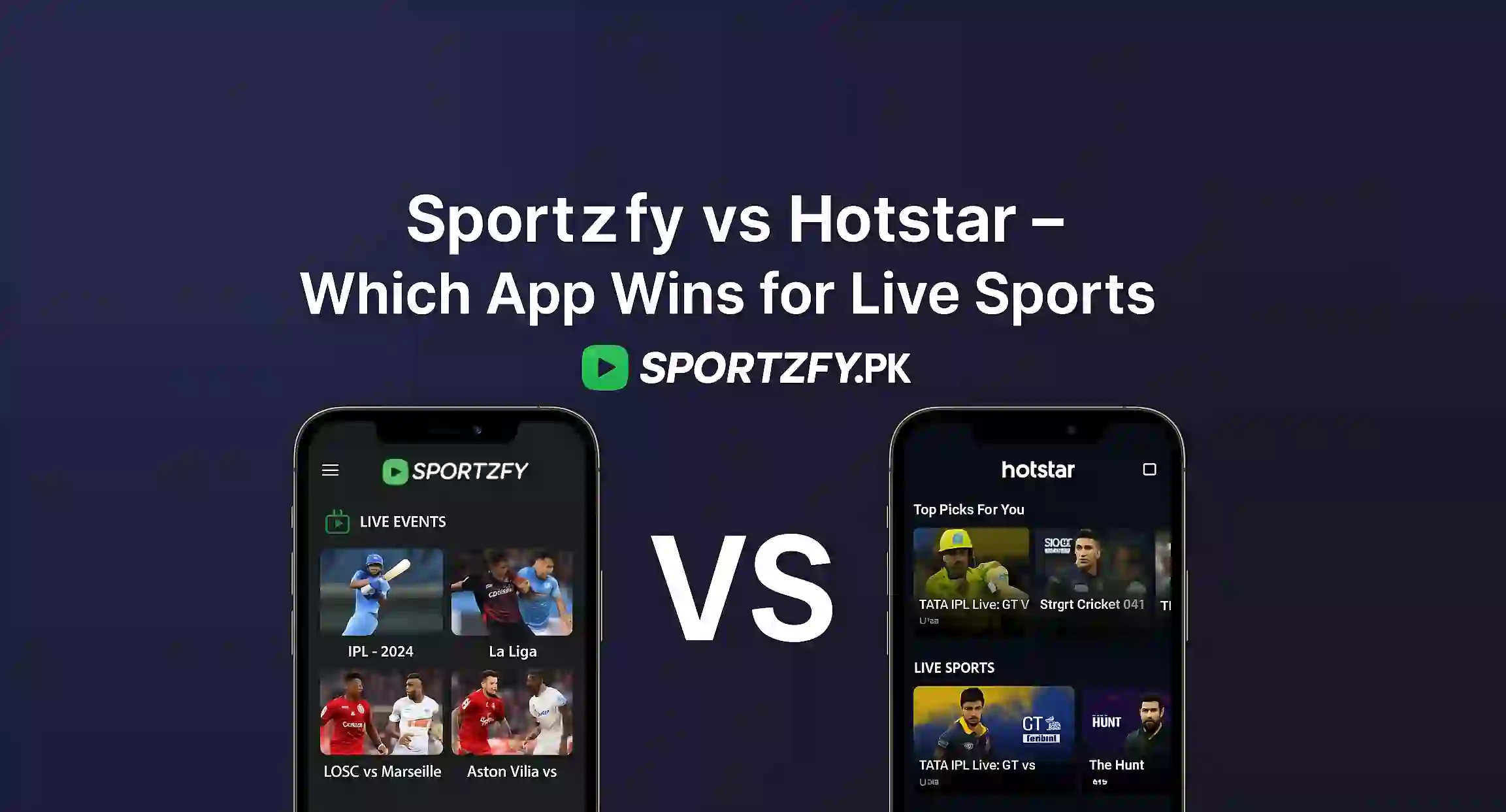 Sportzfy vs Hotstar – Which App Wins for Live Sports